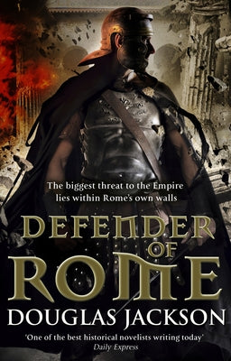 Defender of Rome: Volume 2 by Jackson, Douglas