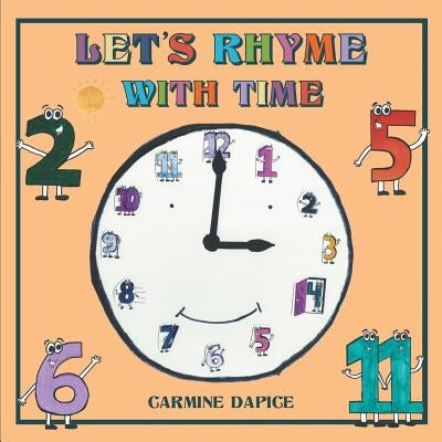 Lets Rhyme with Time by Dapice, Carmine
