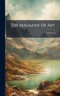 The Magazine Of Art by Anonymous