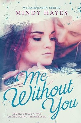 Me Without You by Hayes, Mindy