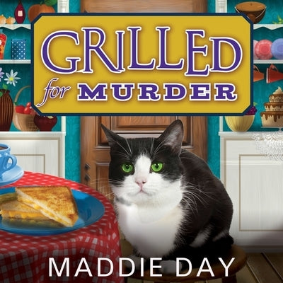 Grilled for Murder by Day, Maddie