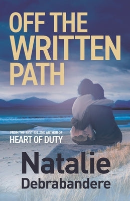 Off The Written Path by Debrabandere, Natalie