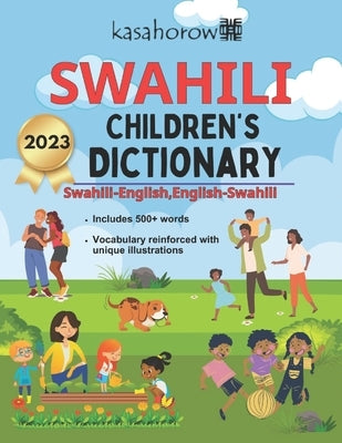Swahili Children's Dictionary: Illustrated Swahili-English, English-Swahili by Kasahorow