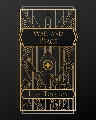 War and Peace by Tolstoy, Leo Nikolayevich, 1828-1910