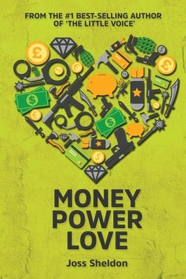 Money Power Love by Joss, Sheldon