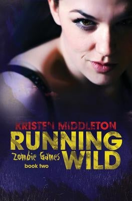 Running Wild by Middleton, Kristen