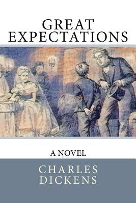 Great Expectations by Dickens, Charles