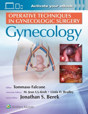 Operative Techniques in Gynecologic Surgery: Gynecology: Gynecology by Falcone, Tommaso