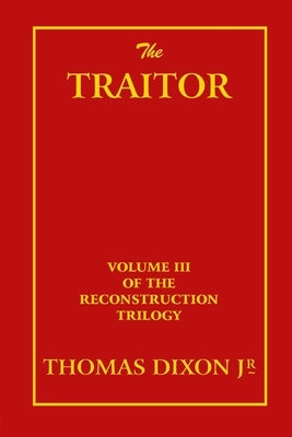 The Traitor by Dixon, Thomas