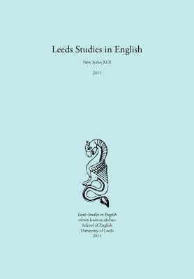 Leeds Studies in English 2011 by Hall, Alaric