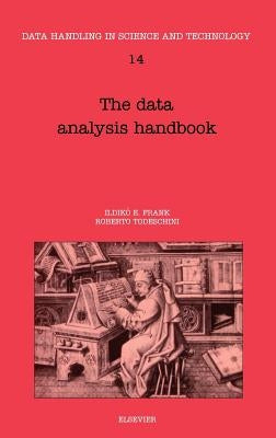 The Data Analysis Handbook: Volume 14 by Frank, I. E.