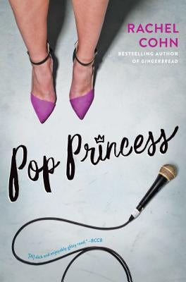 Pop Princess by Cohn, Rachel