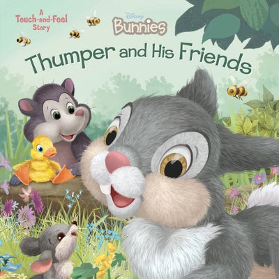 Disney Bunnies Thumper and His Friends by Disney Books