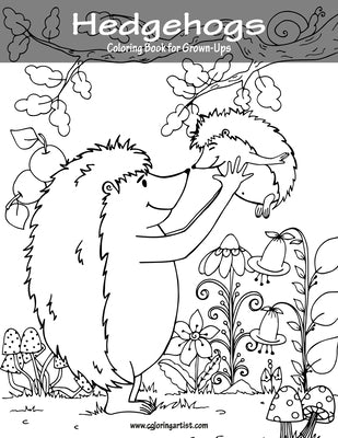 Hedgehogs Coloring Book for Grown-Ups 1 by Snels, Nick