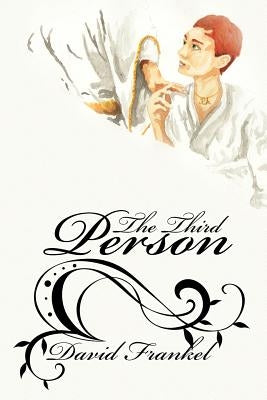 The Third Person by Frankel, David