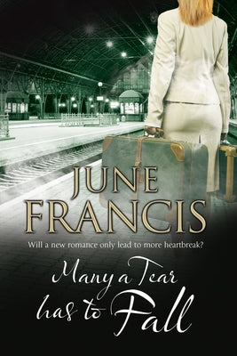 Many a Tear Has to Fall by Francis, June