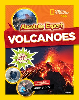 Absolute Expert: Volcanoes by Nargi, Lela