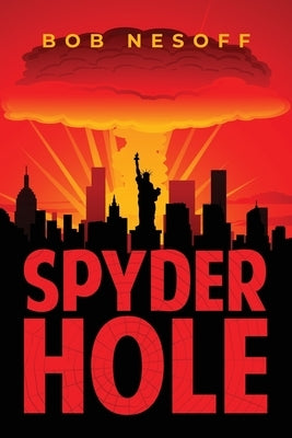 Spyder Hole by Nesoff, Bob