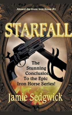 Starfall by Sedgwick, Jamie
