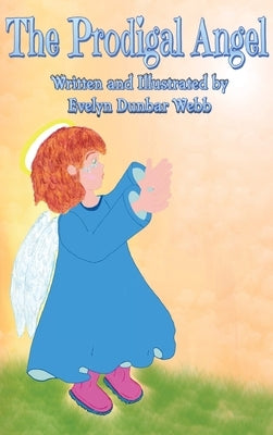 The Prodigal Angel by Dunbar Webb, Evelyn L.
