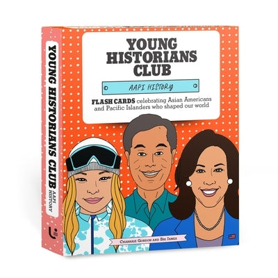 Young Historians Club: Aapi History by Gordon, Charnaie
