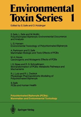 Polychlorinated Biphenyls (Pcbs): Mammalian and Environmental Toxicology by Safe, Stephen