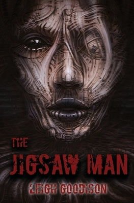 The Jigsaw Man by Goodison, Leigh