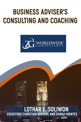 Business Adviser's Consulting & Coaching by Soliwon, Lothar