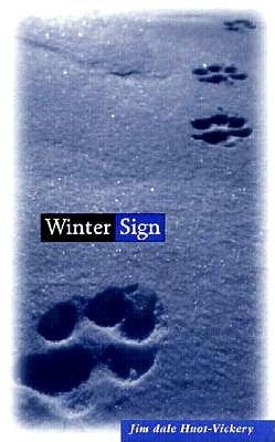 Winter Sign by Huot-Vickery, Jim Dale