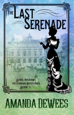 The Last Serenade by Dewees, Amanda