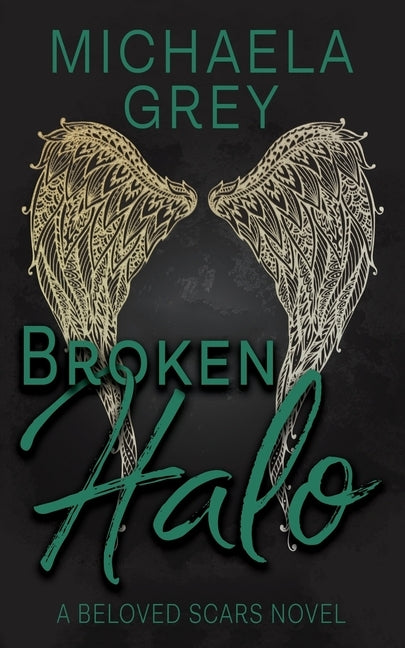 Broken Halo by Grey, Michaela