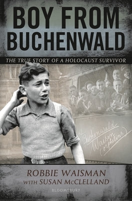 Boy from Buchenwald by Waisman, Robbie