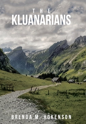 The Kluanarians by Hokenson, Brenda M.