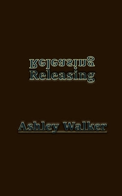 The Release by Walker, Ashley