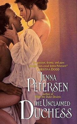 The Unclaimed Duchess by Petersen, Jenna