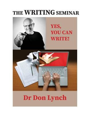 The Writing Seminar by Lynch, Don