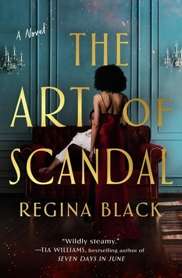 The Art of Scandal by Black, Regina