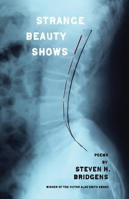 Strange Beauty Shows by Bridgens, Steven H.