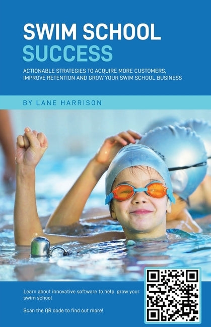 Swim School Success by Harrison, Lane