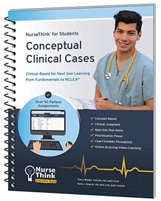 Conceptual Clinical Cases: Clinical-Based for Next Gen Learning from Fundamentals to Nclex(r) by Bristol, Tim J.