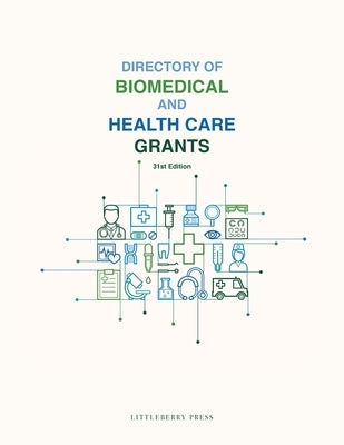 Directory of Biomedical and Health Care Grants by Schafer, Louis S.