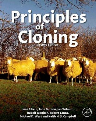 Principles of Cloning by Cibelli, Jose