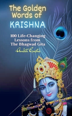 The Golden Words of Krishna by Gupta, Ankit