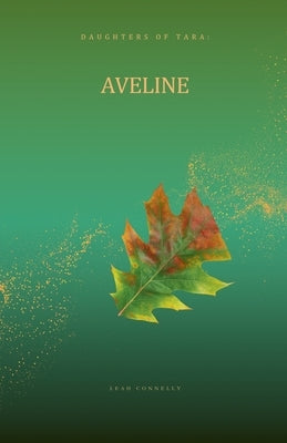 Aveline by Connelly, Leah