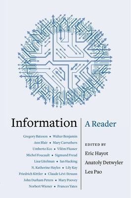 Information: A Reader by Hayot, Eric