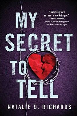 My Secret to Tell by Richards, Natalie D.