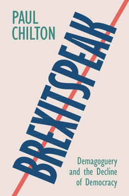 Brexitspeak by Chilton, Paul