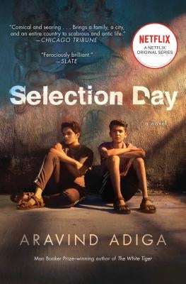 Selection Day by Adiga, Aravind