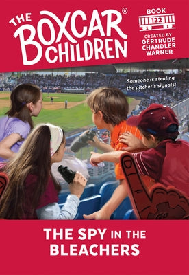 The Spy in the Bleachers by Warner, Gertrude Chandler