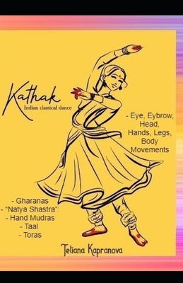 Kathak - Indian Classical Dance by Kapranova, Tetiana